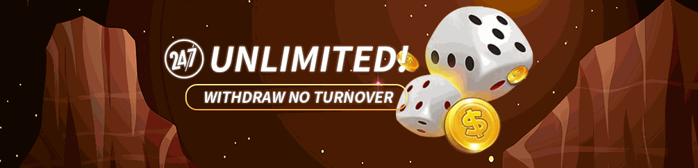 24/7 UNLIMITED! WITHDRAW NO TURNOVER